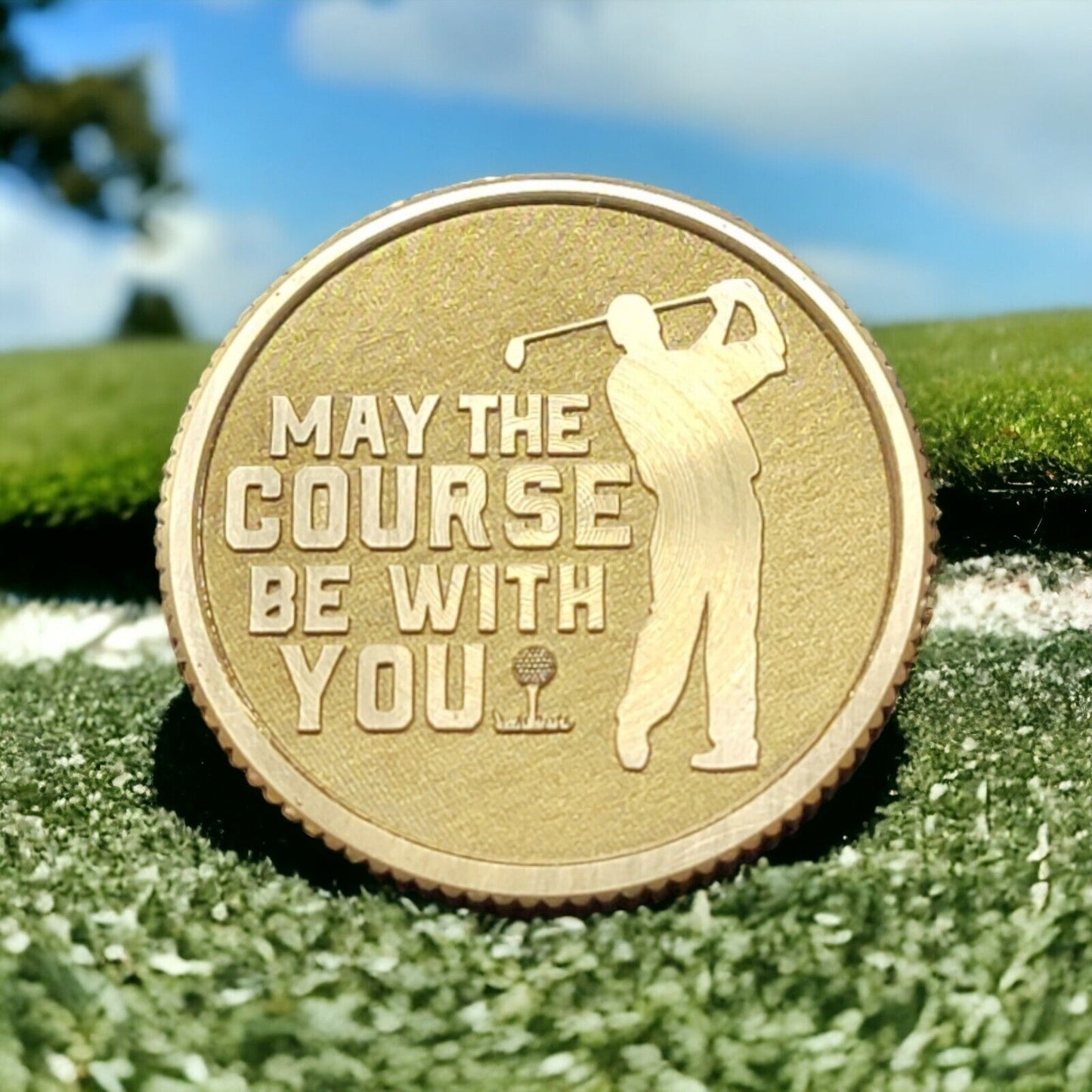 May The Course Be With You Solid Brass CNC Machined Laser Engraved Golf Ball Marker