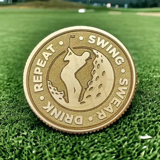 "Swing, Swear, Drink, Repeat" CNC Machined Laser Engraved Solid Brass Golf Ball Marker