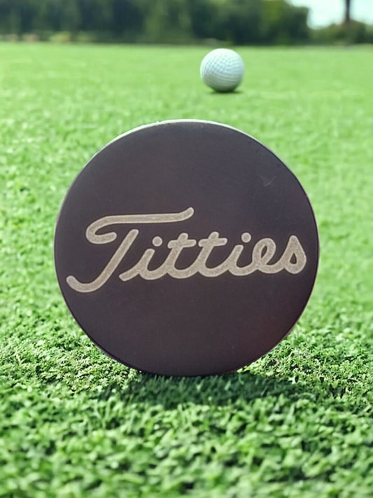 "Titties"  Laser Engraved Stainless Steel Novelty Golf Ball Marker