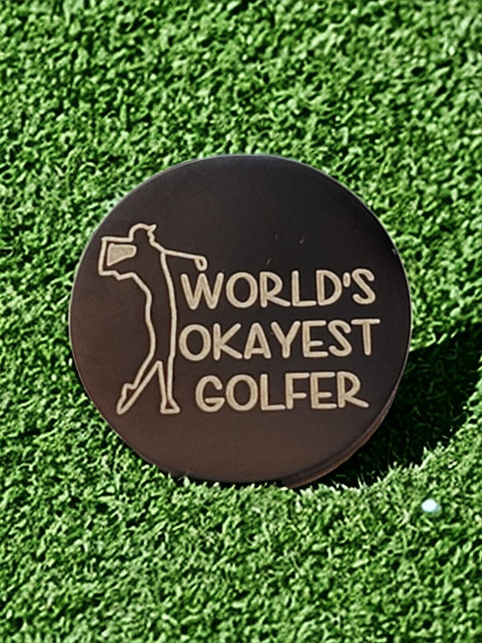 "Worlds Okayest Golfer" Laser Engraved Stainless Steel Novelty Golf Ball Marker